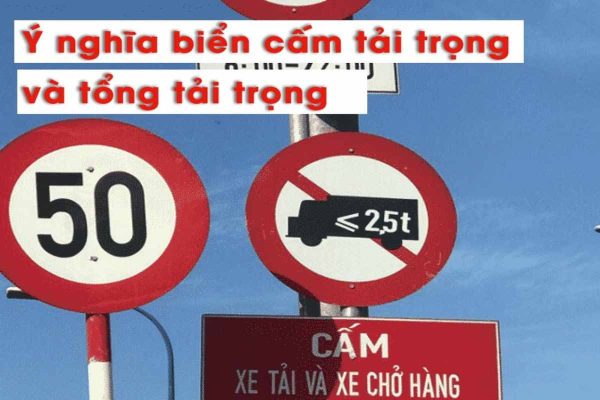 Phân biệt biển cấm tải trọng và tổng tải trọng